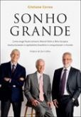 SONHO GRANDE - 2013