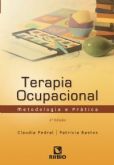 TERAPIA OCUPACIONAL - METODOLOGIA E PRÁTICA - 2013
