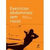 EXERCÍCIOS ABDOMINAIS SEM RISCOS - 2013