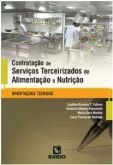 CONTRATAÇÃO DE SERVIÇOS TERCEIRIZADOS DE ALIMENTAÇÃO E NUTRI