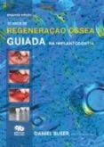 20 ANOS DE REGENERAÇÃO ÓSSEA GUIADA NA IMPLANTODONTIA - 2010