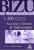 BIZU DE AUXILIAR E TÉCNICO DE ENFERMAGEM - 1300 QUESTÕES PAR