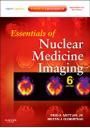 ESSENTIALS OF NUCLEAR MEDICINE IMAGING  - 2012