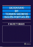 DICIONÁRIO DE TERMOS MÉDICOS (INGLÊS-PORTUGUÊS) - 1987 - (Me