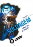 SOLDAGEM - SÉRIE TEKNE - 2ª ED - 2013