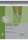 JOELHO - SÉRIE ORTOPEDIA CIRÚRGICA - SBOT - 2012