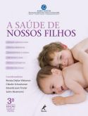 A SAÚDE DE NOSSOS FILHOS - 2012