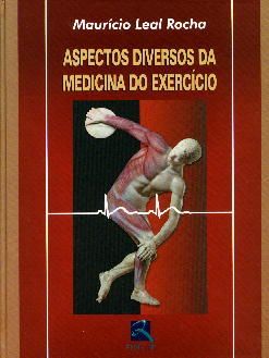 ASPECTOS DIVERSOS DA MEDICINA DO EXERCÍCIO - 2004