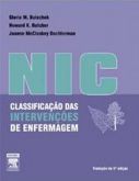 CLASSIFICAÇÃO DAS INTERVENÇÕES DE ENFERMAGEM (NIC) - 5ª ED