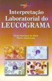 INTERPRETAÇÃO LABORATORIAL DO LEUCOGRAMA - 2003 - (QUEIMA DE