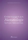 ENFERMAGEM EM NEONATOLOGIA TEMAS RELEVANTES - 2010