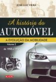A HISTÓRIA DO AUTOMÓVEL - 2009