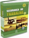 MANUAL DE SEGURANÇA DO TRABALHO - 2010 - 2010