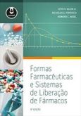 FORMAS FARMACÊUTICAS E SISTEMAS DE LIBERAÇÃO DE FÁRMACOS - 9