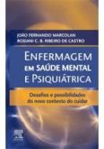 ENFERMAGEM EM SAÚDE MENTAL E PSIQUIÁTRICA - 2013
