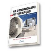 AR CONDICIONADO E REFRIGERAÇÃO - 2ª Ed - 2014