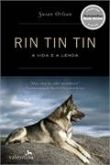 RIN TIN TIN - A VIDA E A LENDA - 2013