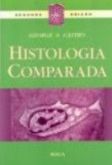 HISTOLOGIA COMPARADA - 1998 - (MegaPromoção)