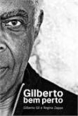 GILBERTO BEM PERTO - 2013