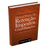MANUAL PRÁTICO DE RETENÇÃO DE IMPOSTOS E CONTRIBUIÇÕES - 12ª