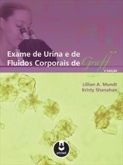 EXAME DE URINA E DE FLUÍDOS CORPORAIS DE GRAFF