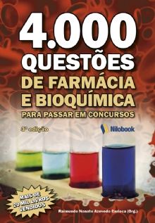 4000 QUESTÕES DE FARMÁCIA E BIOQUÍMICA PARA PASSAR EM CONCUR