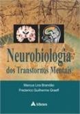NEUROBIOLOGIA DOS TRANSTORNOS MENTAIS - 2014