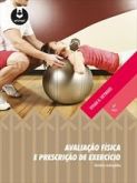 AVALIAÇÃO FÍSICA E PRESCRIÇÃO DE EXERCÍCIO - 6ª Ed - 2013