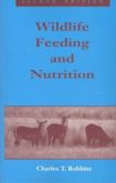 WILDLIFE FEEDING AND NUTRITION - 1994