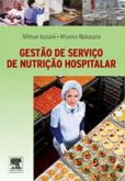 GESTÃO DE SERVIÇOS DE NUTRIÇÃO HOSPITALAR - (QUEIMA DE ESTOQ