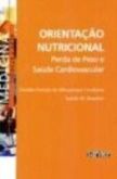 ORIENTAÇÃO NUTRICIONAL PERDA DE PESO E SAÚDE CARDIOVASCULAR