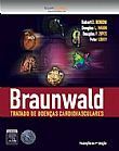 BRAUNWALD - TRATADO DE DOENÇAS CARDIOVASCULARES - 9a ED - (