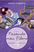 FAZENDO MEU FILME - V .4 - FANI EM BUSCA DO FINAL - 2012