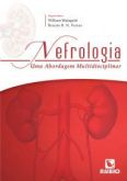 NEFROLOGIA - UMA ABORDAGEM MULTIDISCIPLINAR - 2012