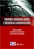 SÍNDROMES CORONÁRIAS AGUDAS E EMERGÊNCIAS CARDIOVASCULARES -