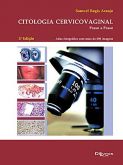 CITOLOGIA CERVICOVAGINAL - PASSO A PASSO - 2ª Ed. - 2011