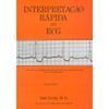 INTERPRETAÇÃO RÁPIDA DO ECG - 2005