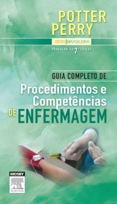 GUIA COMPLETO DE PROCEDIMENTOS E COMPETÊNCIAS DE ENFERMAGEM