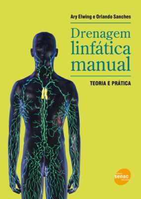 DRENAGEM LINFÁTICA MANUAL - 2010