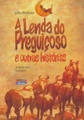 A LENDA DO PREGUIÇOSO E OUTRAS HISTÓRIAS - 2011