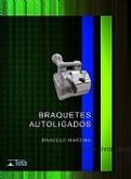 BRAQUETES AUTOLIGADOS - 2012