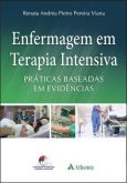 ENFERMAGEM EM TERAPIA INTENSIVA - PRÁTICAS BASEADAS EM EVIDÊ