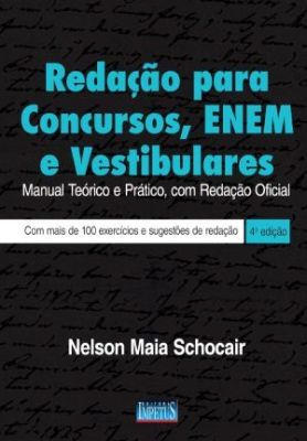 REDAÇÃO PARA CONCURSOS, ENEM E VESTIBULARES - MANUAL TEÓRICO