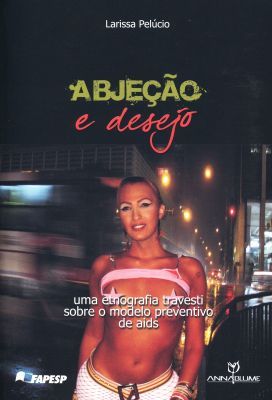 ABJEÇÃO E DESEJO - 2009