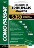 COMO PASSAR EM CONCURSOS DE TRIBUNAIS - ANALISTA - 2013