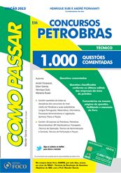 COMO PASSAR EM CONCURSOS - PETROBRÁS - 1000 QUESTÕES COMENTA