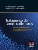 TRATAMENTO DE CANAIS RADICULARES - AVANÇOS TECNOLÓGICOS DE U