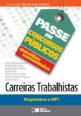 PASSE EM CONCURSOS PÚBLICOS - CARREIRAS TRABALHISTAS QUESTÕE