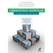 Farmacêutico Hospitalar Conhecimento,Habilidades e Atitudes