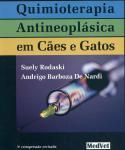 QUIMIOTERAPIA ANTINEOPLÁSICA EM CÃES E GATOS - 2008